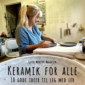 Keramik for alle af Gitte Baggensen